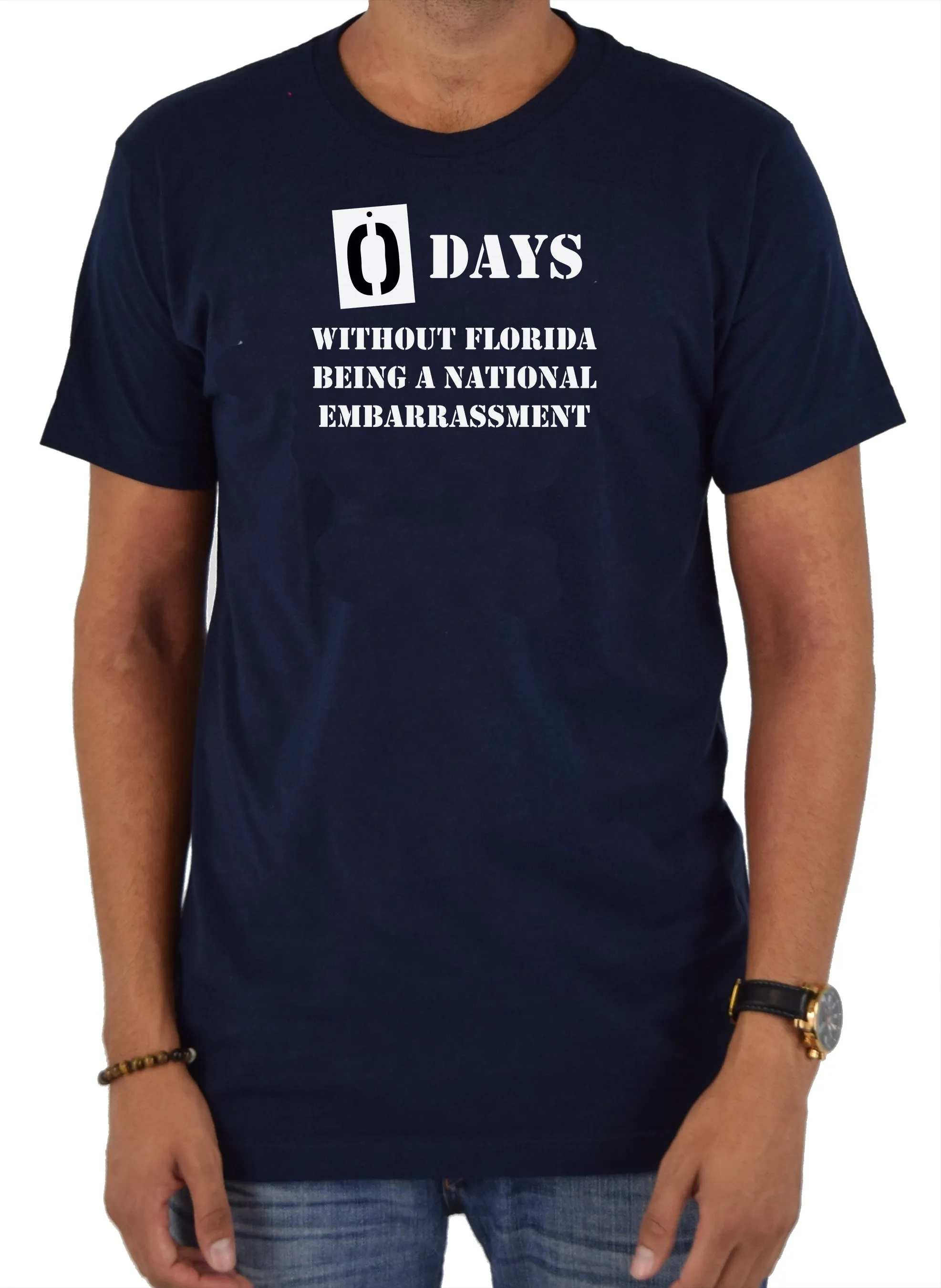 0 Days Without Florida Being A National Embarrassment T-Shirt