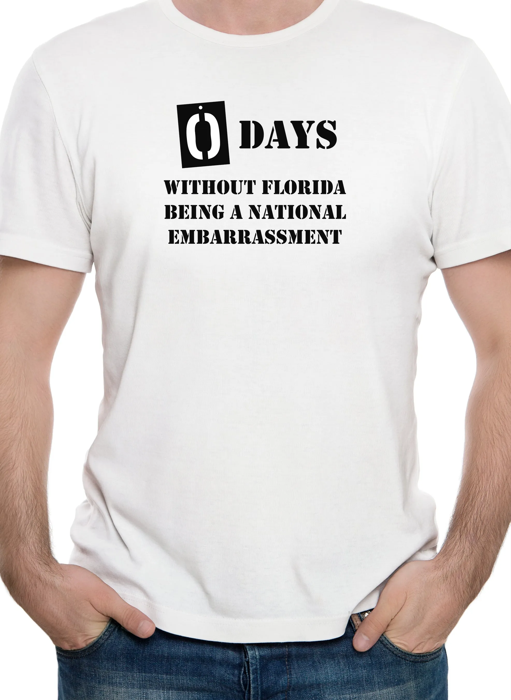 0 Days Without Florida Being A National Embarrassment T-Shirt