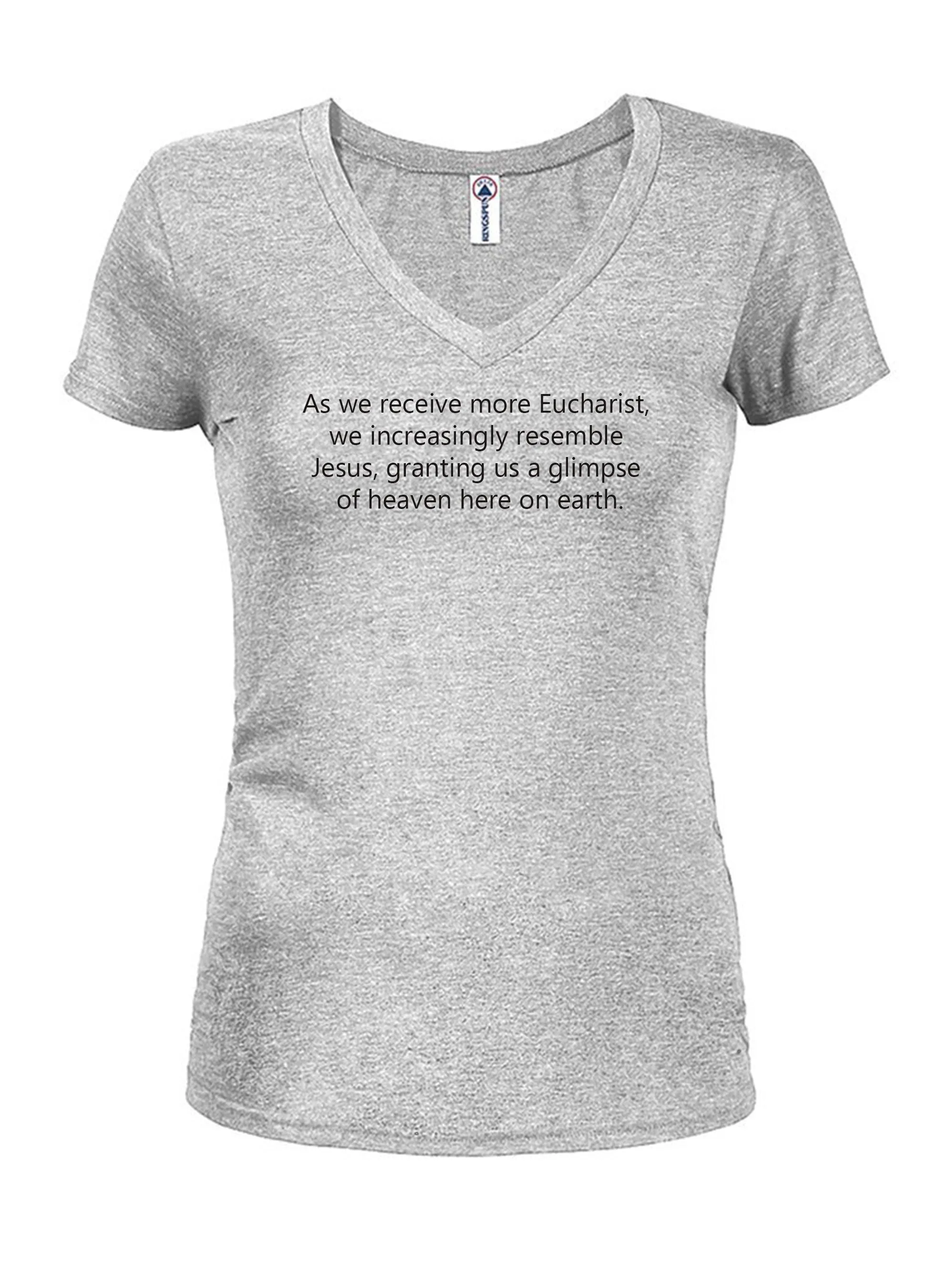 As we receive more Eucharist We resemble Jesus T-Shirt