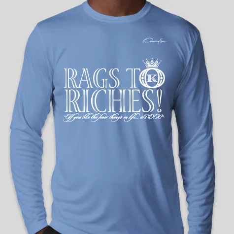Rags to Riches Long Sleeve T-Shirt