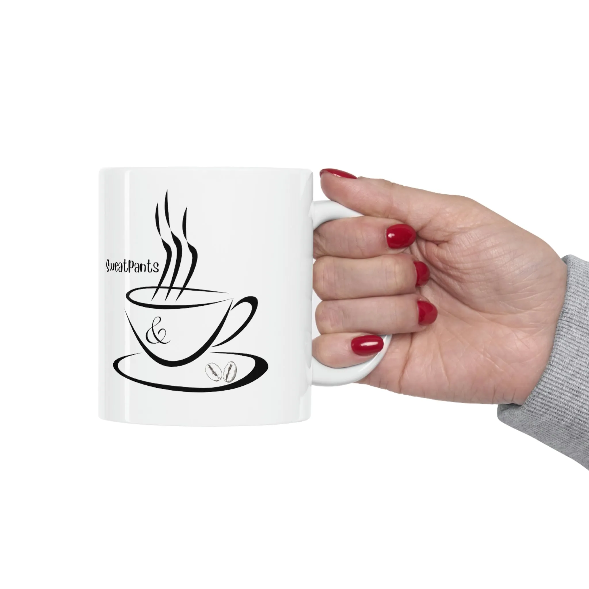 sweatpants and coffee Ceramic Mug 11oz