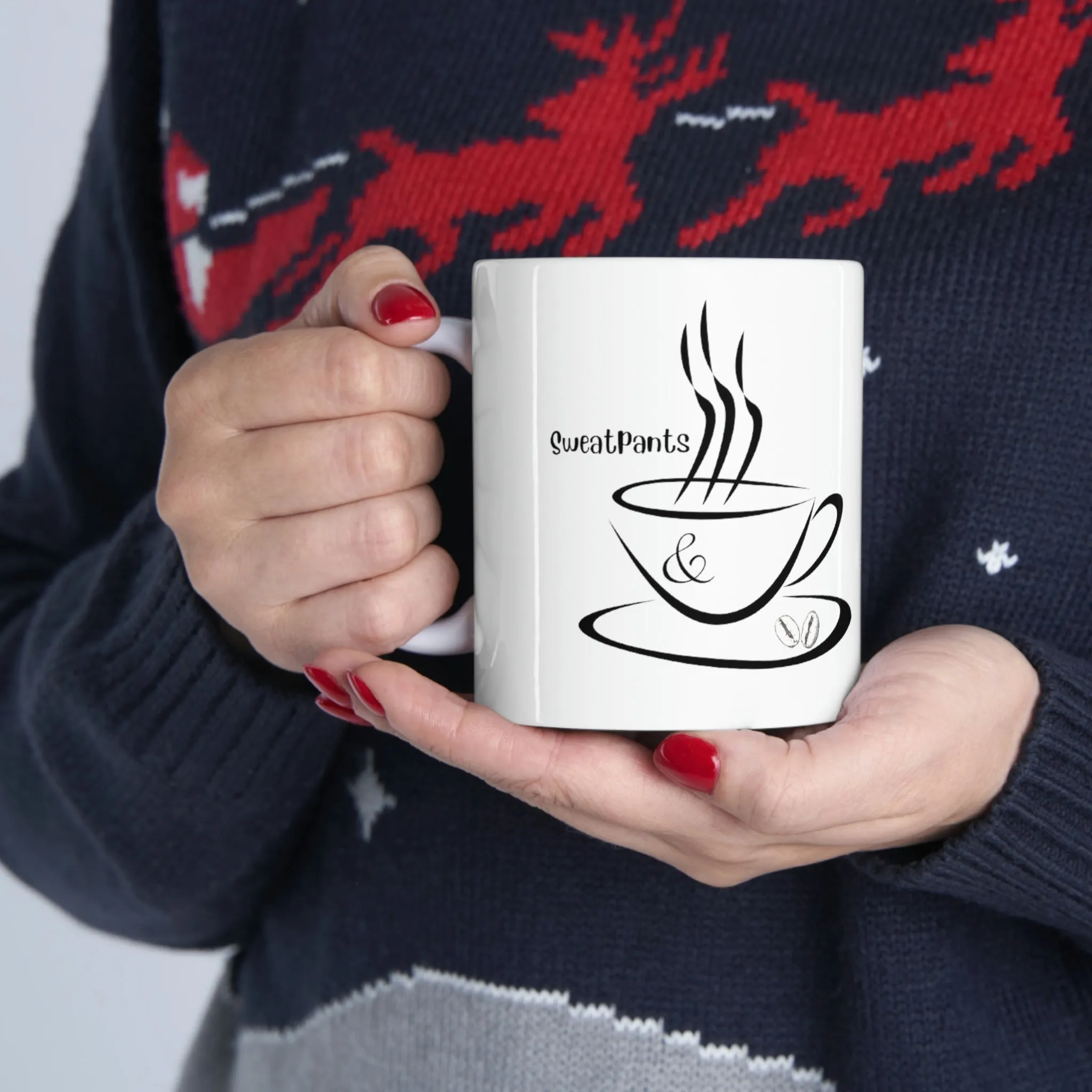 sweatpants and coffee Ceramic Mug 11oz
