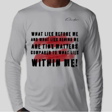 What Lies Within Motivational Long Sleeve T-Shirt