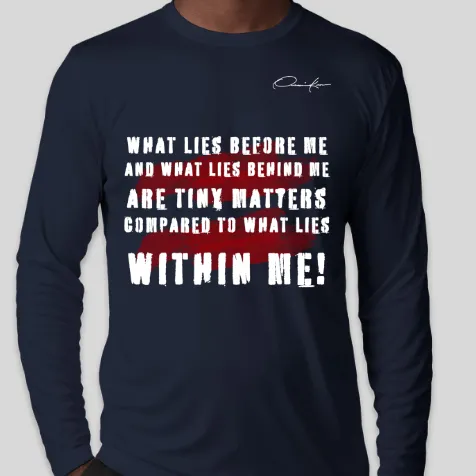 What Lies Within Motivational Long Sleeve T-Shirt